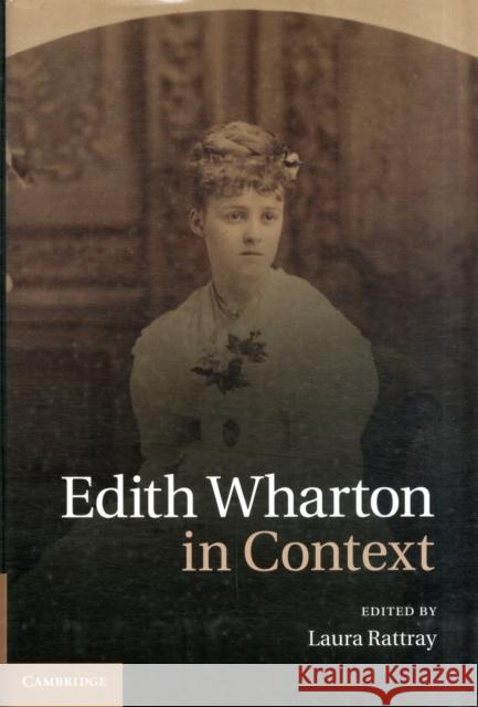 Edith Wharton in Context Laura Rattray 9781107010192