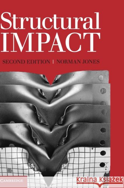 Structural Impact Norman Jones   9781107010963 Cambridge University Press
