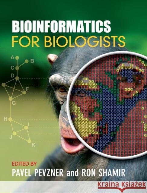 Bioinformatics for Biologists Pavel Pevzner Ron Shamir 9781107011465 Cambridge University Press