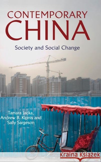 Contemporary China: Society and Social Change Jacka, Tamara 9781107011847 Cambridge University Press
