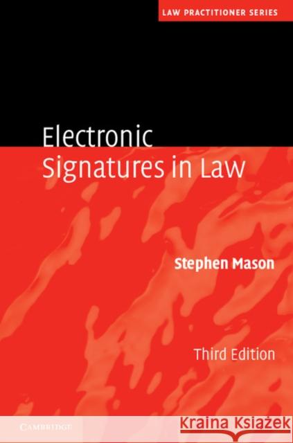 Electronic Signatures in Law Stephen Mason 9781107012295 0