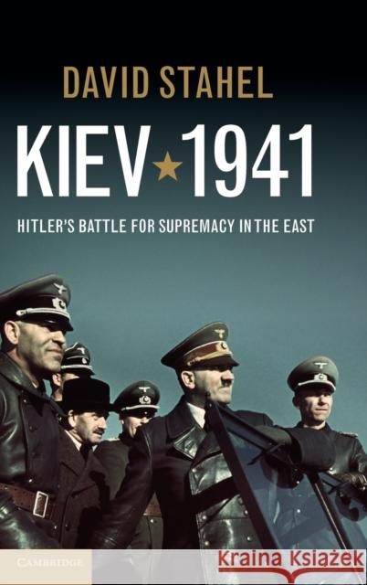 Kiev 1941 Stahel, David 9781107014596