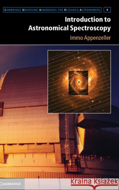 Introduction to Astronomical Spectroscopy Immo Appenzeller   9781107015791