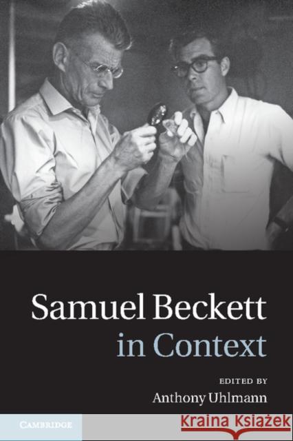 Samuel Beckett in Context Anthony Uhlmann 9781107017030