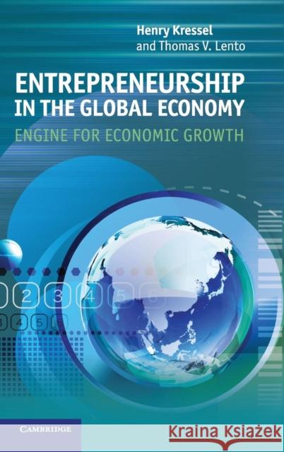 Entrepreneurship in the Global Economy Kressel, Henry 9781107019768 CAMBRIDGE UNIVERSITY PRESS