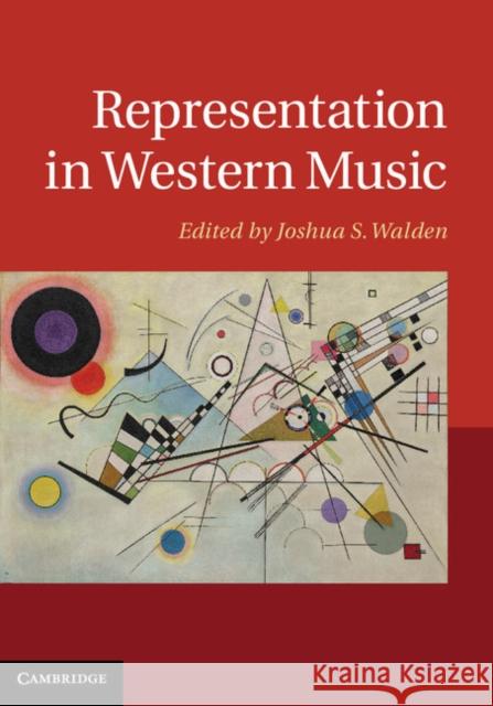 Representation in Western Music Joshua S Walden 9781107021570