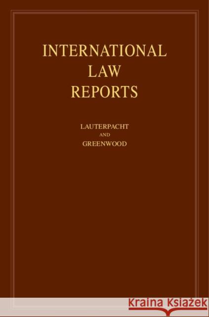 International Law Reports: Volume 147 Elihu Lauterpacht 9781107021785