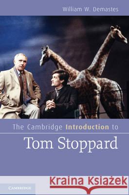 The Cambridge Introduction to Tom Stoppard William W. Demastes   9781107021952