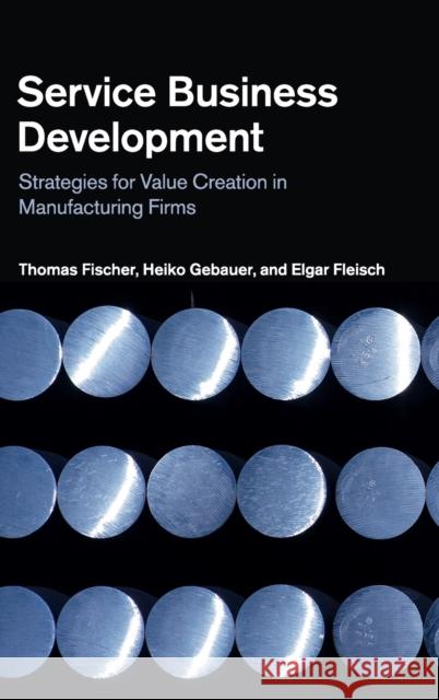 Service Business Development Fischer, Thomas 9781107022454