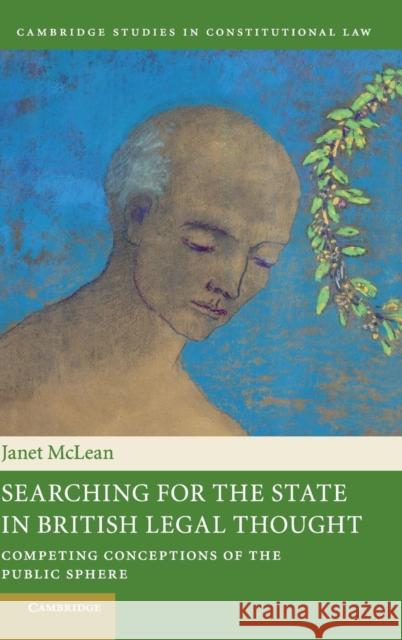 Searching for the State in British Legal Thought McLean, Janet 9781107022485 0