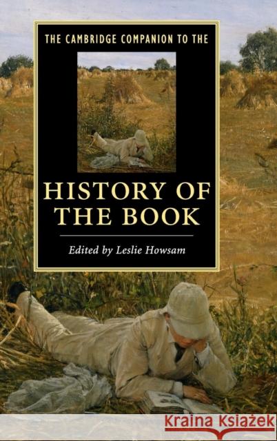 The Cambridge Companion to the History of the Book Leslie Howsam 9781107023734 Cambridge University Press