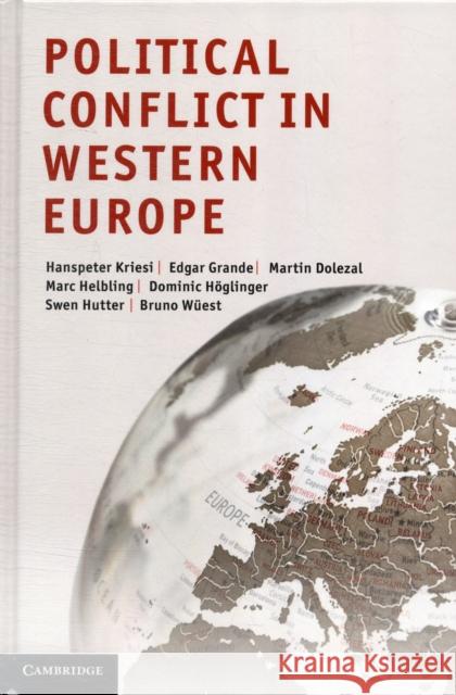 Political Conflict in Western Europe Hanspeter Kriesi 9781107024380 0