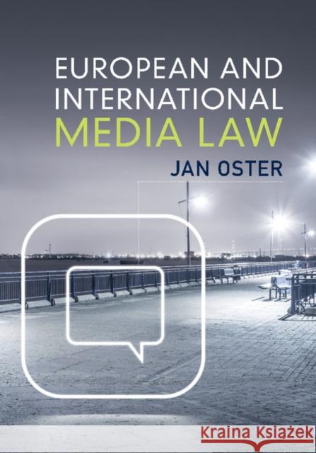 European and International Media Law Jan Oster   9781107026582 Cambridge University Press