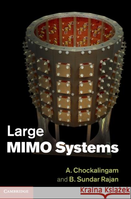 Large Mimo Systems Chockalingam, A. 9781107026650 Cambridge University Press