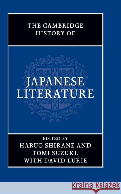 The Cambridge History of Japanese Literature Haruo Shirane David Lurie Tomi Suzuki 9781107029033
