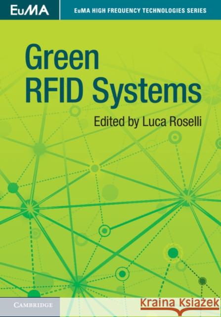 Green Rfid Systems Luca Roselli 9781107030404