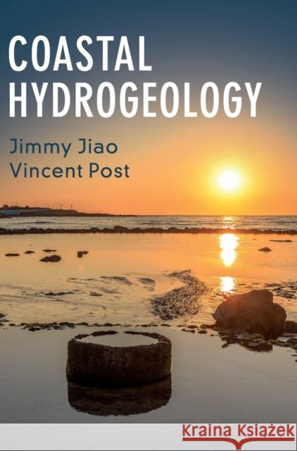 Coastal Hydrogeology Jimmy Jiao Vincent Post 9781107030596 Cambridge University Press