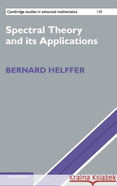 Spectral Theory and Its Applications Helffer, Bernard 9781107032309