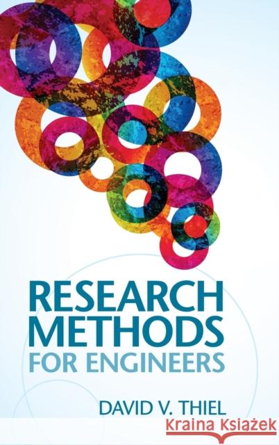 Research Methods for Engineers David V. Thiel   9781107034884 Cambridge University Press