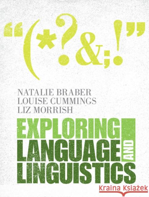 Exploring Language and Linguistics Dean Hardman Natalie Braber Louise Cummings 9781107035461 Cambridge University Press