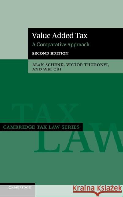 Value Added Tax: A Comparative Approach Schenk, Alan 9781107042988 Cambridge University Press