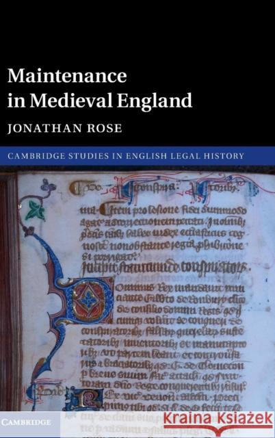 Maintenance in Medieval England Jonathan Rose 9781107043985