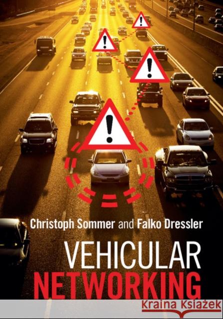 Vehicular Networking Falko Dressler Christoph Sommer 9781107046719 Cambridge University Press