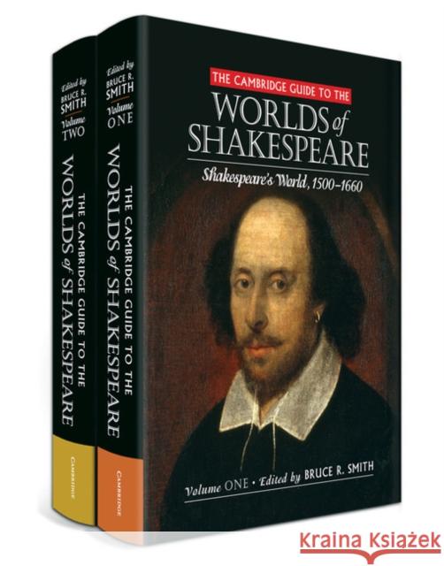 The Cambridge Guide to the Worlds of Shakespeare Bruce Smith 9781107057258 Cambridge University Press