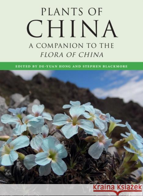 Plants of China: A Companion to the Flora of China Hong, De-Yuan 9781107070172