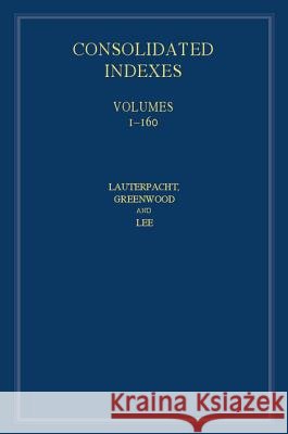International Law Reports, Consolidated Index 3 Volume Hardback Set: Volumes 1-160 Elihu Lauterpacht Christopher Greenwood Karen Lee 9781107081277 Cambridge University Press