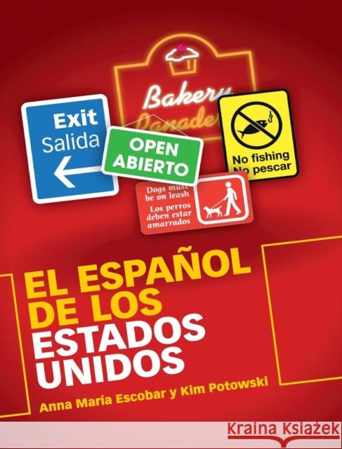 El Español de Los Estados Unidos Escobar, Anna Maria 9781107086340 Cambridge University Press