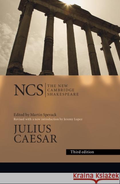 Julius Caesar William Shakespeare Jeremy Lopez 9781107088665