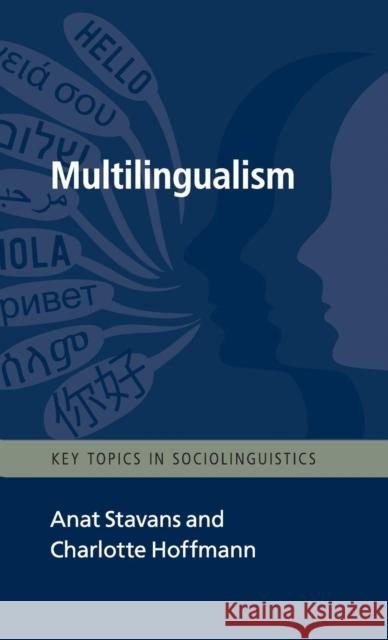 Multilingualism Anat Stavans Charlotte Hoffmann 9781107092990 Cambridge University Press