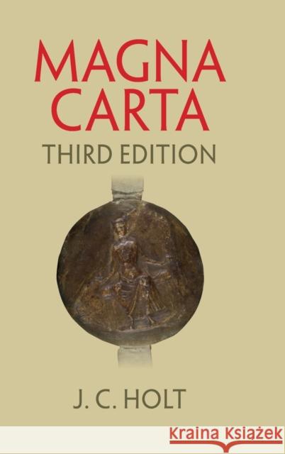 Magna Carta J. C. Holt George Garnett John Hudson 9781107093164 Cambridge University Press
