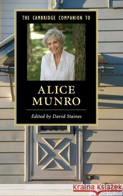 The Cambridge Companion to Alice Munro David Staines 9781107093270