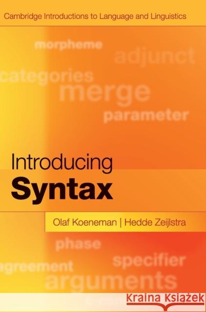 Introducing Syntax Olaf Koeneman Hedde Zeijlstra 9781107096745 Cambridge University Press