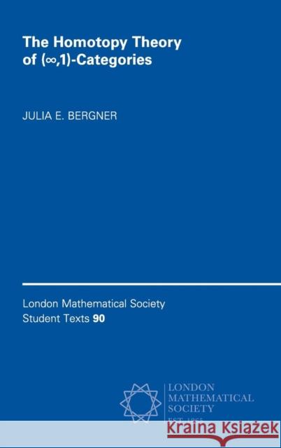 The Homotopy Theory of (∞,1)-Categories Bergner, Julia E. 9781107101364 Cambridge University Press