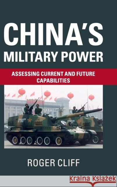 China's Military Power Cliff, Roger 9781107103542