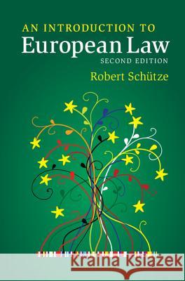 An Introduction to European Law Robert Schutze 9781107111813