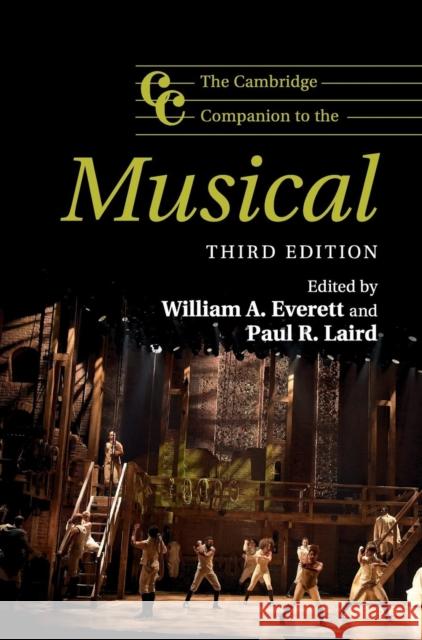 The Cambridge Companion to the Musical William a. Everett Paul R. Laird 9781107114746