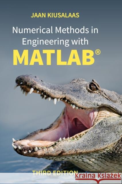 Numerical Methods in Engineering with Matlab(r) Kiusalaas, Jaan 9781107120570 Cambridge University Press