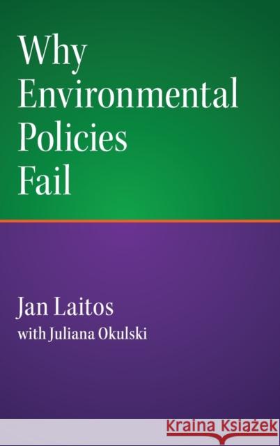 Why Environmental Policies Fail Jan Laitos 9781107121010