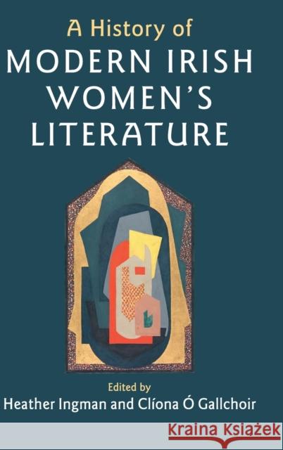 A History of Modern Irish Women's Literature Heather Ingman Cliona O 9781107131101 Cambridge University Press