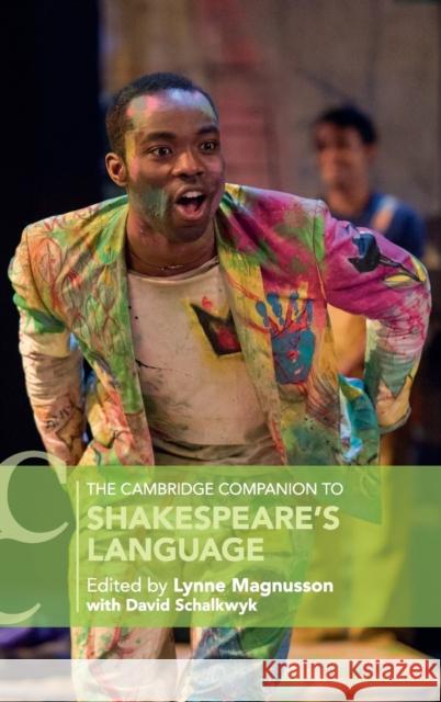 The Cambridge Companion to Shakespeare's Language Lynne Magnusson David Schalkwyk 9781107131934 Cambridge University Press