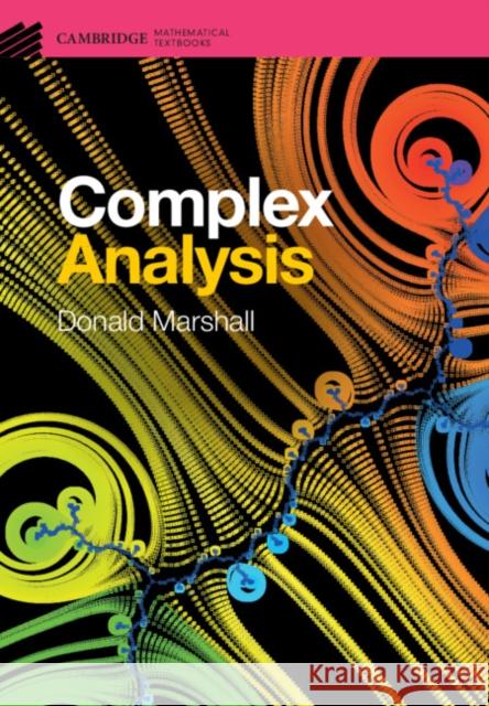 Complex Analysis Donald E. Marshall 9781107134829 Cambridge University Press