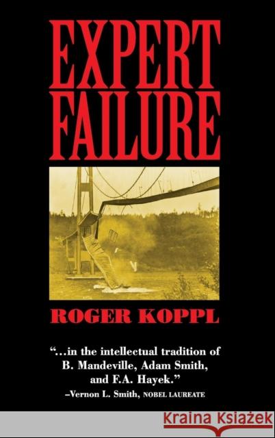 Expert Failure Roger Koppl 9781107138469 Cambridge University Press