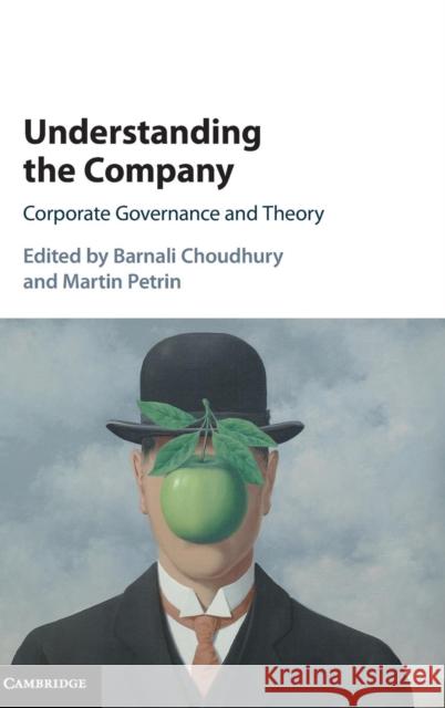 Understanding the Company: Corporate Governance and Theory Choudhury, Barnali 9781107146075 Cambridge University Press