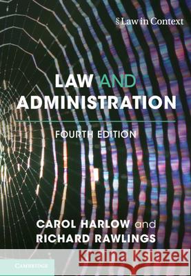 Law and Administration Carol Harlow Richard Rawlings 9781107149847 Cambridge University Press