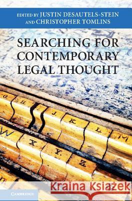 Searching for Contemporary Legal Thought Christopher Tomlins Justin Desautels-Stein 9781107150676 Cambridge University Press