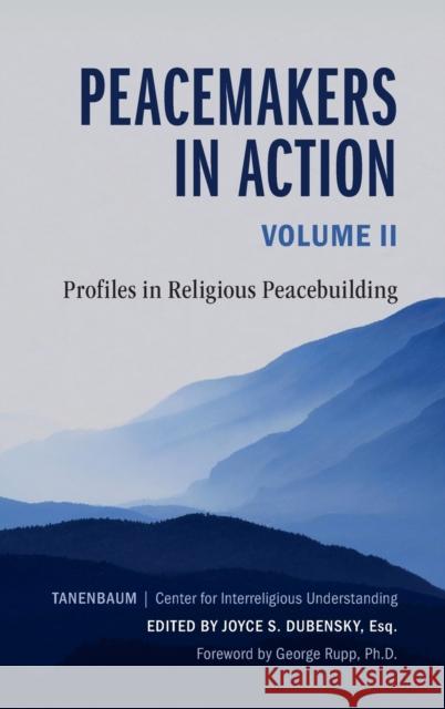 Peacemakers in Action: Volume 2: Profiles in Religious Peacebuilding Dubensky, Joyce S. 9781107152960 Cambridge University Press